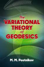 The Variational Theory of Geodesics