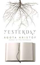 Kristof, A: Yesterday