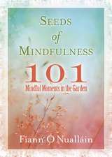 Seeds of Mindfulness