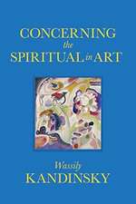 Kandinsky, W: Concerning the Spiritual in Art