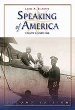 Speaking of America: Readings in U.S. History: Since 1865