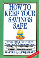 How to Keep Your Savings Safe: Protecting the Money You Can't Afford to Lose