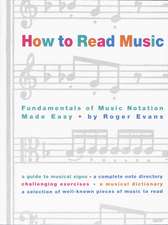 How to Read Music: The Fundamentals of Music Notation Made Easy