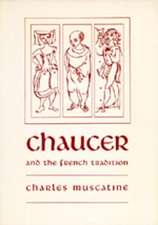 Chaucer/French Tradition