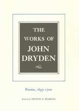 The Works of John Dryden – Poems V 7 1697 – 1700