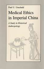 Unschuld:medical Ethics/china