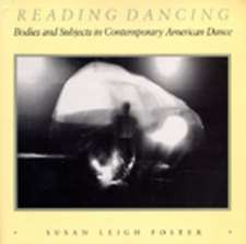 Foster, S: Reading Dancing