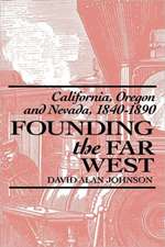 Founding the Far West