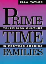 Prime Time Families – Television Culture In Post–War America (Paper)