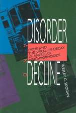 Disorder & Decline