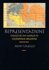 Representations – Images of the World in Ciceronian Oratory (Paper)