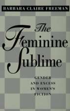 The Feminine Sublime – Gender and Excess in Women′s Fiction