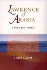 Lawrence of Arabia – A Film′s Anthropology (Paper)