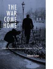 War Come Home – Disabled Veterans in Britain & Germany, 1914 – 1939