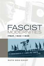 Fascist Modernities – Italy, 1922–1945