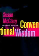 Conventional Wisdom – The Content of Musical Form