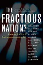 The Fractious Nation? – Unity and Division in Contemporary American Life