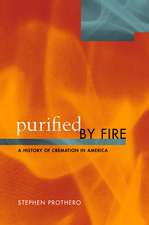 Purified by Fire – A History of Cremation in America