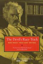 The Devil′s Race–Track – Mark Twains "Great Dark" Writings