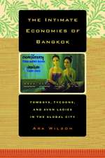 The Intimate Economies of Bangkok – Tomboys, Tycoons, and Avon Ladies in the Global City