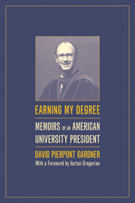 Earning My Degree – Memoirs of an American University President