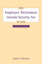 The Employee Retirement Income Security Act of 1974