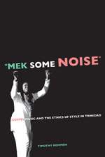 "Mek Some Noise" – Gospel Music and the Ethics of Style in Trinidad