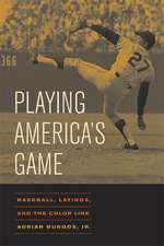 Playing America′s Game – Baseball, Latinos and the Color Line