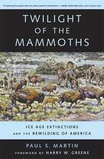 Twilight of the Mammoths – Ice Age Extinctions and the Rewilding of America