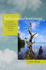 Suffering and Sentiment – Exploring the Vicissitudes of Experience and Pain in Yap