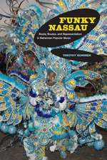 Funky Nassau – Roots, Routes, and Representation in Bahamian Popular Music