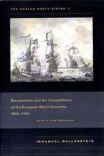 The Modern World–System II – Capitalism and the Consolidation of the European World–Economy, 1600–1750