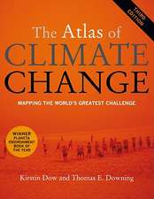 The Atlas of Climate Change – Mapping the World′s Greatest Challenge 3e