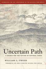 Uncertain Path – A Search for the Future of National Parks