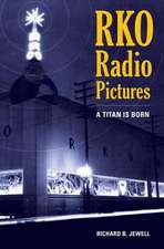 RKO Radio Pictures – A Titan is Born