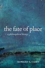 The Fate of Place – A Philosophical History