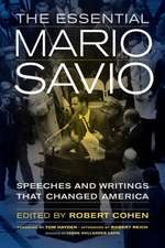 The Essential Mario Savio – Speeches and Writings that Changed America