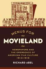 Menus for Movieland – Newspapers and the Emergence of American Film Culture