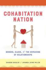 Cohabitation Nation? – Gender, Class, and the Remaking of Relationships