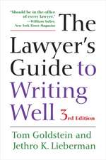 The Lawyer′s Guide to Writing Well 3e