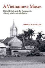 A Vietnamese Moses – Philiphe Binh and the Geographies of Early Modern Catholicism