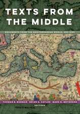 Texts from the Middle – Documents from the Mediterranean World, 650–1650