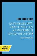 Cry for Luck