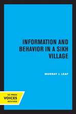 Information and Behavior in a Sikh Village – Social Organization Reconsidered