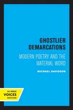 Ghostlier Demarcations – Modern Poetry and the Material Word