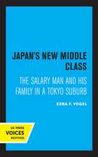 Japan′s New Middle Class – The Salary Man and His Family in a Tokyo Suburb