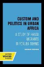 Custom and Politics in Urban Africa – A Study of Hausa Migrants in Yoruba Towns