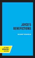 Joyce′s Benefictions – Perspectives in Criticism