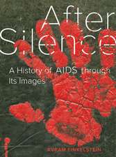 After Silence – A History of AIDS through Its Images