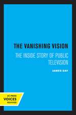 The Vanishing Vision – The Inside Story of Public Television